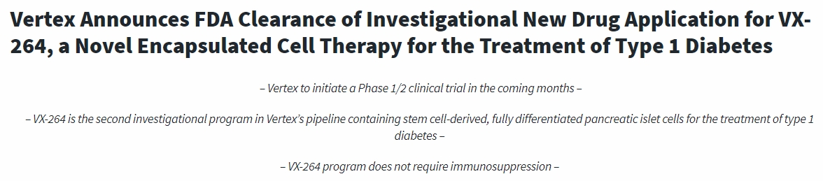 Vertex宣布FDA批準VX-264的新藥臨床試驗申請，VX-264是一種用于治療1型糖尿病的新型封裝細胞療法